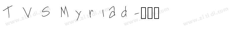 T V S Myriad字体转换